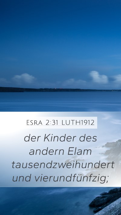Esra 2:31 LUTH1912 Bible Verse Image