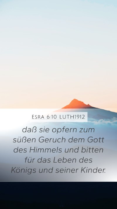 Esra 6:10 LUTH1912 Bible Verse Image