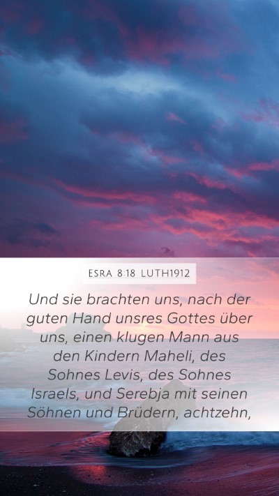 Esra 8:18 LUTH1912 Bible Verse Image