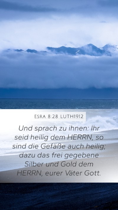 Esra 8:28 LUTH1912 Bible Verse Image