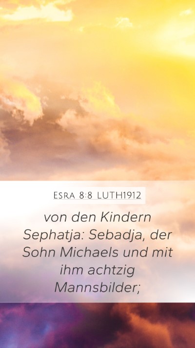 Esra 8:8 LUTH1912 Bible Verse Image