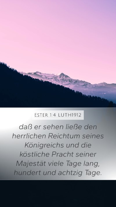 Ester 1:4 LUTH1912 Bible Verse Image