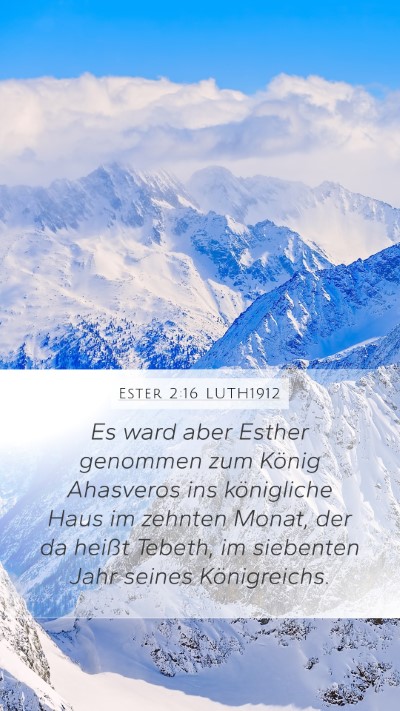 Ester 2:16 LUTH1912 Bible Verse Image