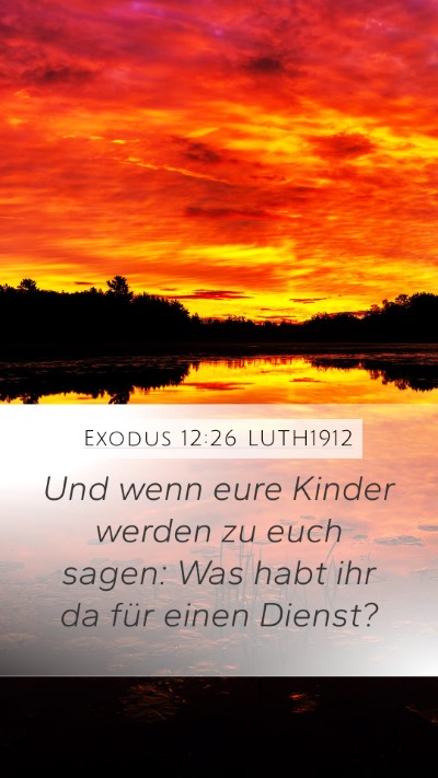 Exodus 12:26 LUTH1912 Bible Verse Image