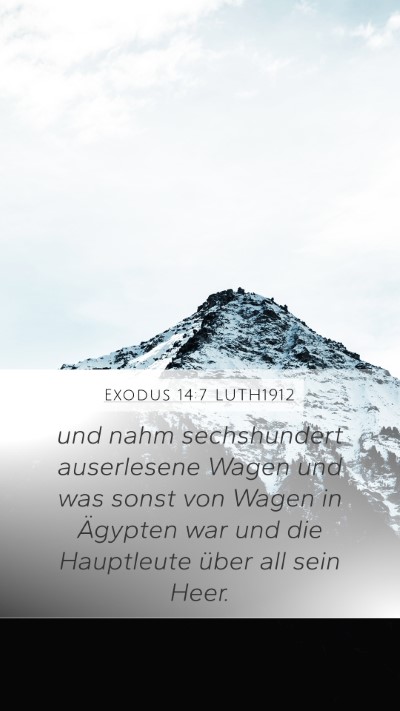 Exodus 14:7 LUTH1912 Bible Verse Image