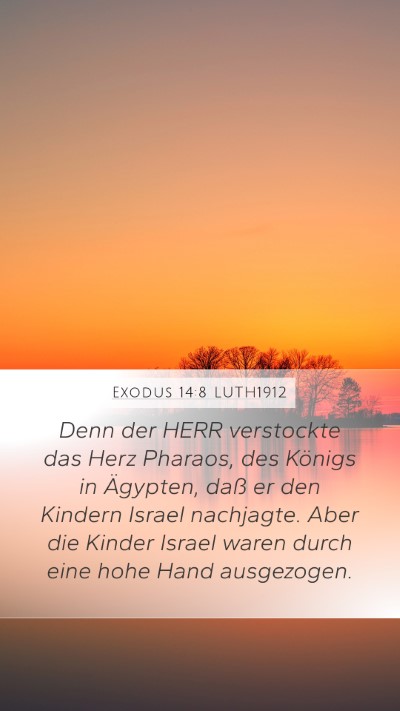 Exodus 14:8 LUTH1912 Bible Verse Image