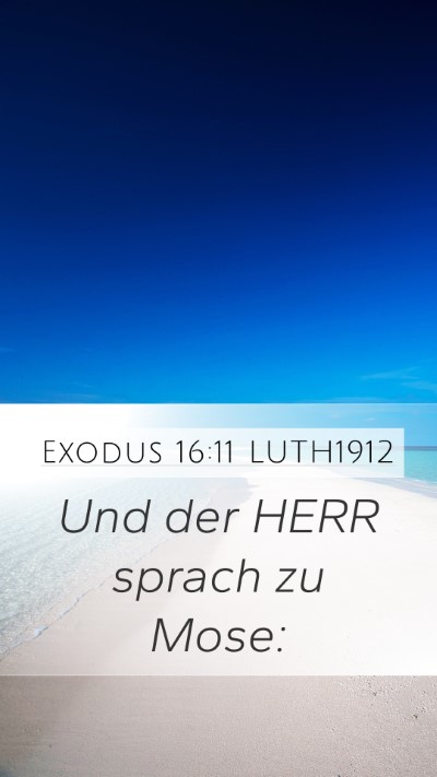 Exodus 16:11 LUTH1912 Mobile Phone Wallpaper - Und der HERR sprach zu - Mobile Bible Verse Wallpaper