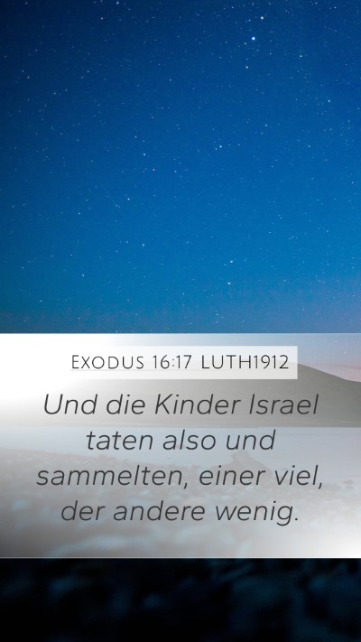 Exodus 16:17 LUTH1912 Mobile Phone Wallpaper - Und die Kinder Israel taten also und sammelten, - Mobile Bible Verse Wallpaper