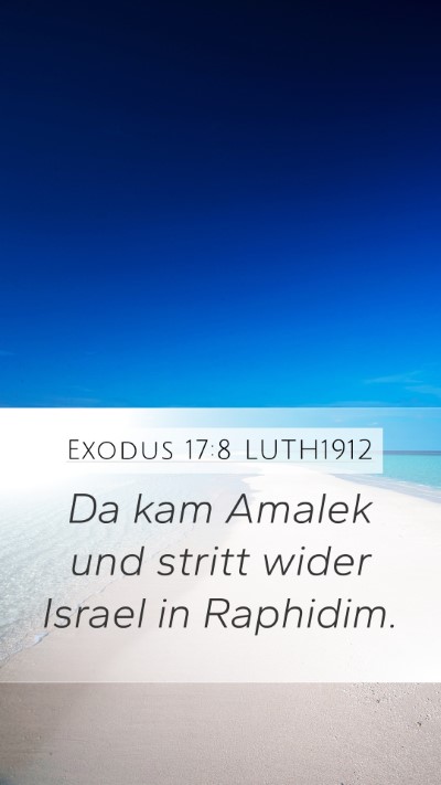 Exodus 17:8 LUTH1912 Bible Verse Image