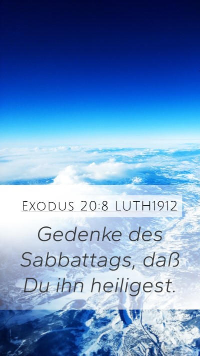 Exodus 20:8 LUTH1912 Bible Verse Image