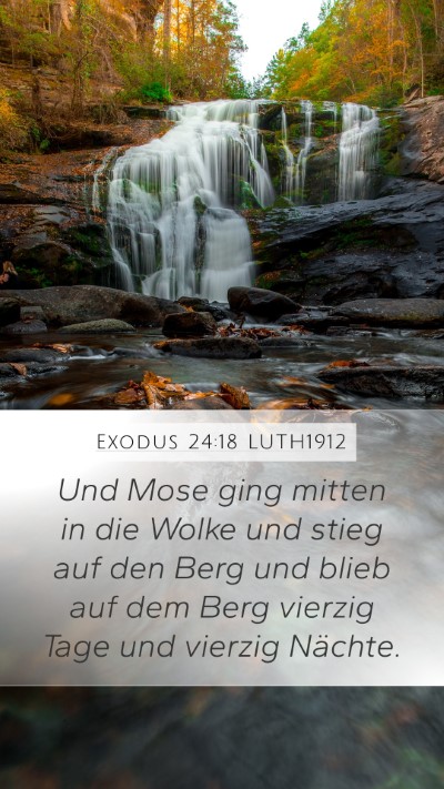 Exodus 24:18 LUTH1912 Bible Verse Image