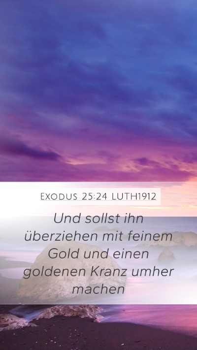 Exodus 25:24 LUTH1912 Bible Verse Image