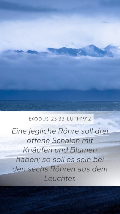 Exodus 25:33 LUTH1912 Bible Verse Image