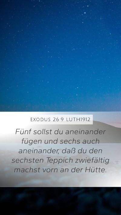 Exodus 26:9 LUTH1912 Bible Verse Image