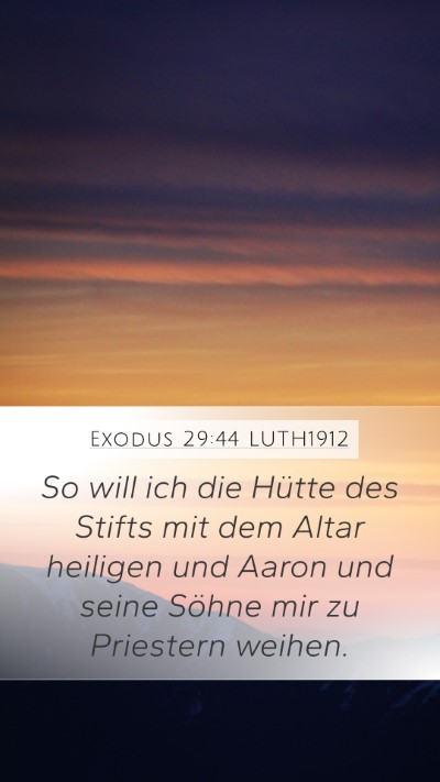 Exodus 29:44 LUTH1912 Bible Verse Image