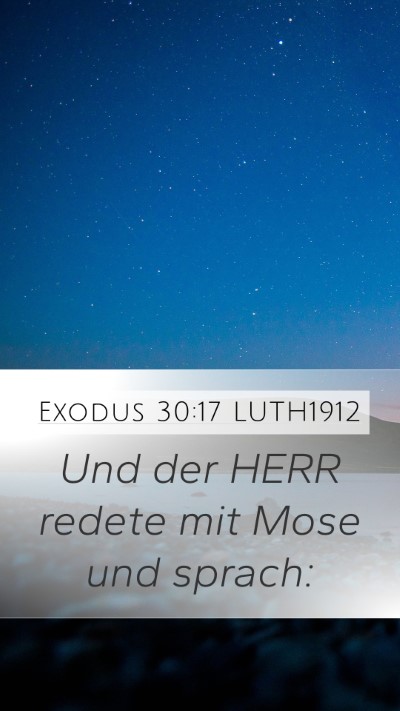 Exodus 30:17 LUTH1912 Mobile Phone Wallpaper - Und der HERR redete mit Mose und - Mobile Bible Verse Wallpaper
