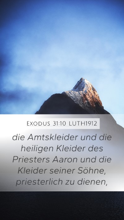 Exodus 31:10 LUTH1912 Bible Verse Image