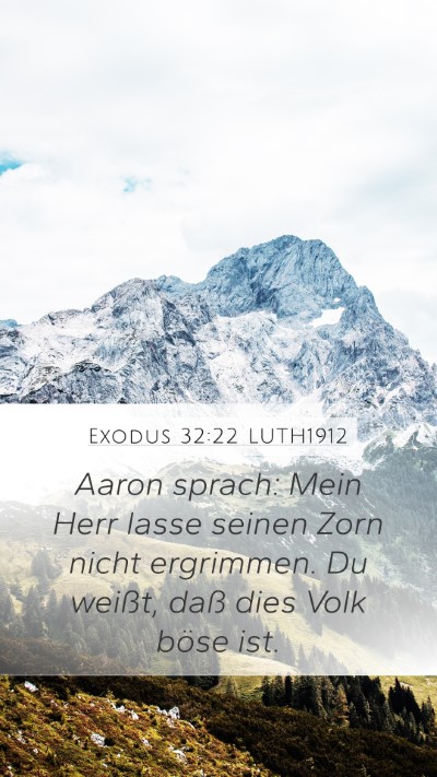 Exodus 32:22 LUTH1912 Bible Verse Image