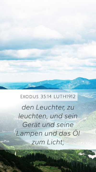 Exodus 35:14 LUTH1912 Bible Verse Image