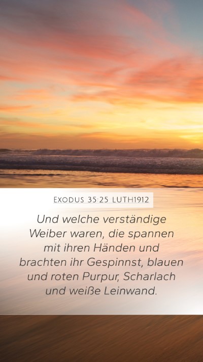 Exodus 35:25 LUTH1912 Bible Verse Image