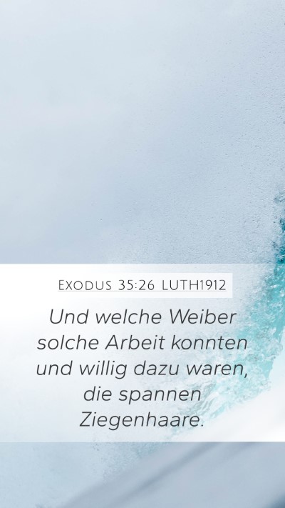 Exodus 35:26 LUTH1912 Bible Verse Image