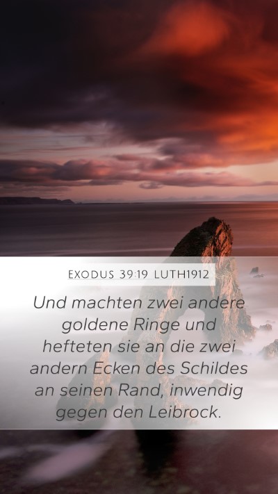 Exodus 39:19 LUTH1912 Mobile Phone Wallpaper - Und machten zwei andere goldene Ringe und - Mobile Bible Verse Wallpaper