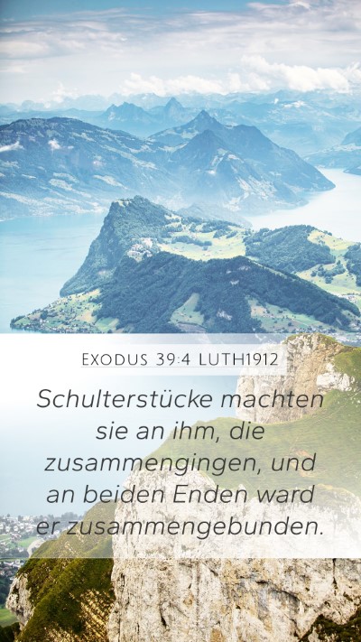 Exodus 39:4 LUTH1912 Bible Verse Image