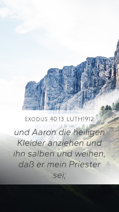 Exodus 40:13 LUTH1912 Bible Verse Image