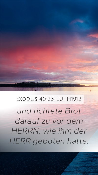Exodus 40:23 LUTH1912 Bible Verse Image
