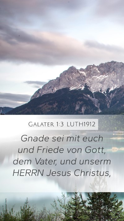 Galater 1:3 LUTH1912 Bible Verse Image