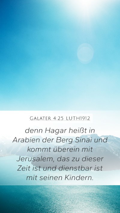 Galater 4:25 LUTH1912 Bible Verse Image