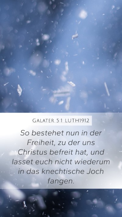 Galater 5:1 LUTH1912 Bible Verse Image