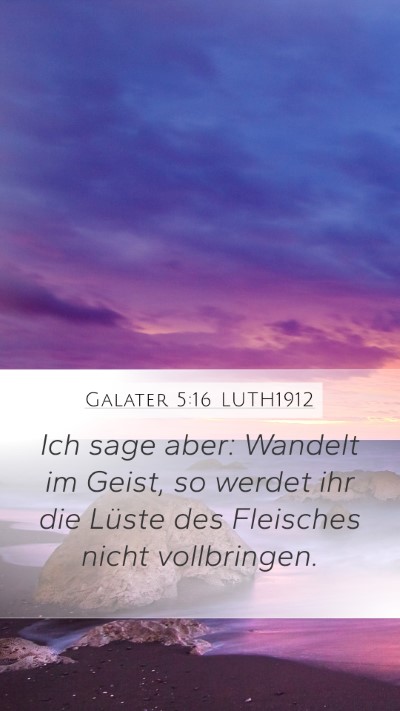 Galater 5:16 LUTH1912 Bible Verse Image