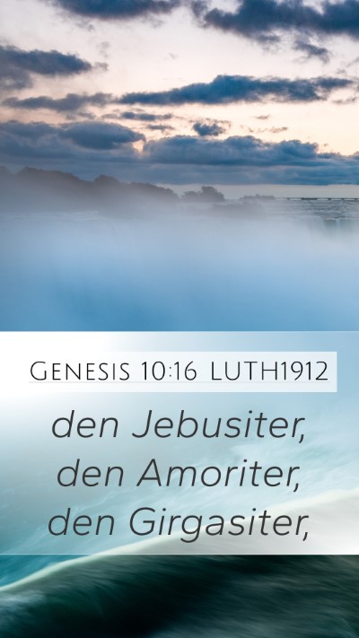 Genesis 10:16 LUTH1912 Bible Verse Image