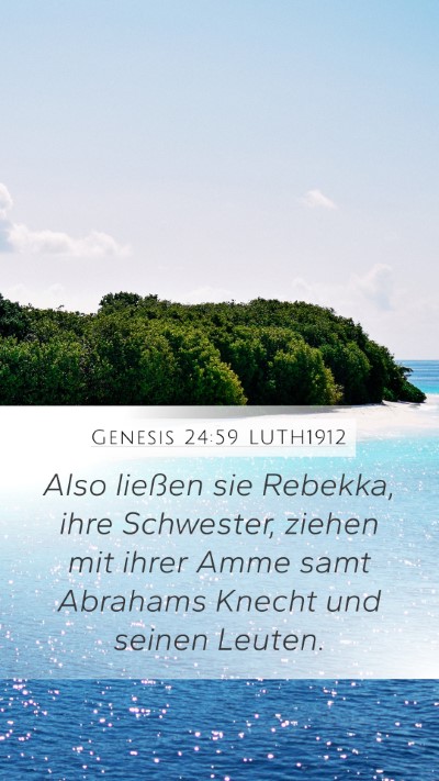 Genesis 24:59 LUTH1912 Bible Verse Image