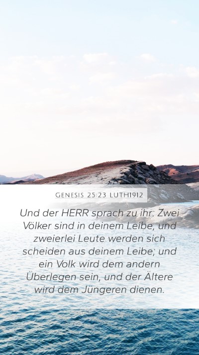 Genesis 25:23 LUTH1912 Mobile Phone Wallpaper - Und der HERR sprach zu ihr: Zwei Völker sind in - Mobile Bible Verse Wallpaper