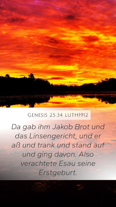 Genesis 25:34 LUTH1912 Mobile Phone Wallpaper - Da gab ihm Jakob Brot und das Linsengericht, und - Mobile Bible Verse Wallpaper
