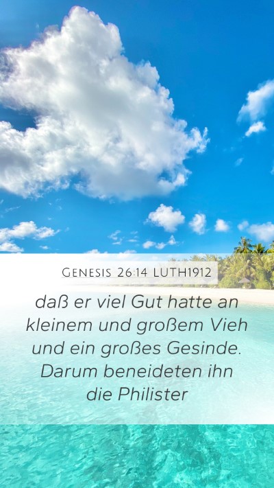 Genesis 26:14 LUTH1912 Bible Verse Image