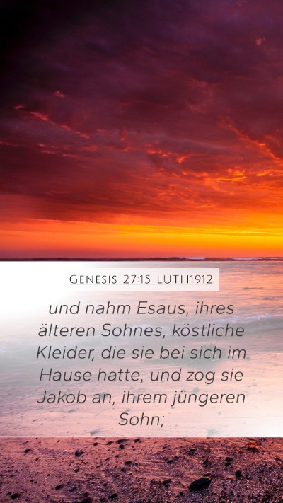 Genesis 27:15 LUTH1912 Bible Verse Image