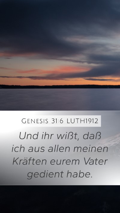Genesis 31:6 LUTH1912 Bible Verse Image