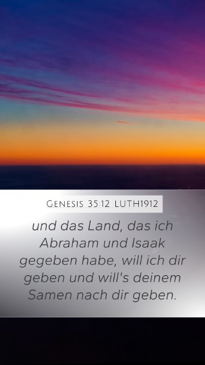 Genesis 35:12 LUTH1912 Bible Verse Image