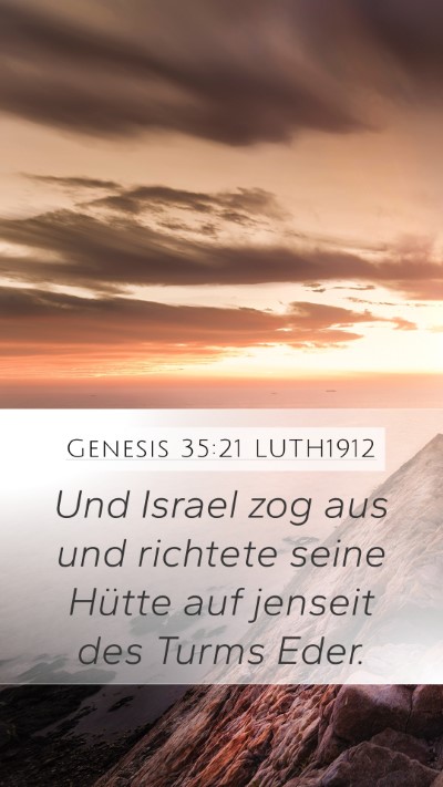 Genesis 35:21 LUTH1912 Bible Verse Image