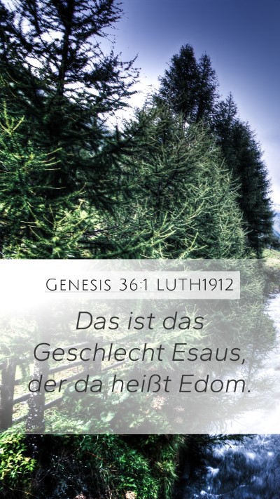Genesis 36:1 LUTH1912 Bible Verse Image