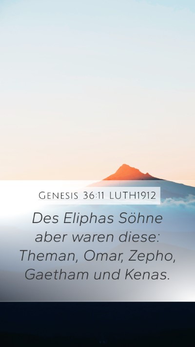 Genesis 36:11 LUTH1912 Bible Verse Image