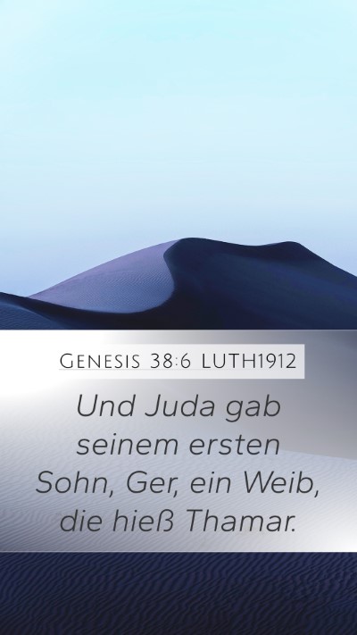 Genesis 38:6 LUTH1912 Bible Verse Image