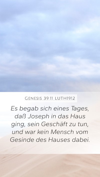 Genesis 39:11 LUTH1912 Bible Verse Image