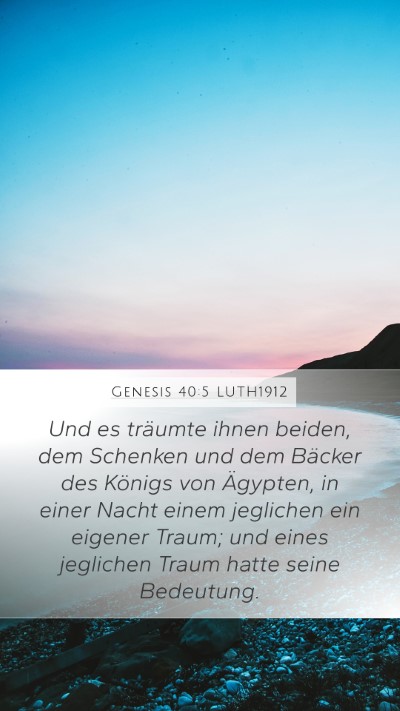 Genesis 40:5 LUTH1912 Mobile Phone Wallpaper - Und es träumte ihnen beiden, dem Schenken und - Mobile Bible Verse Wallpaper