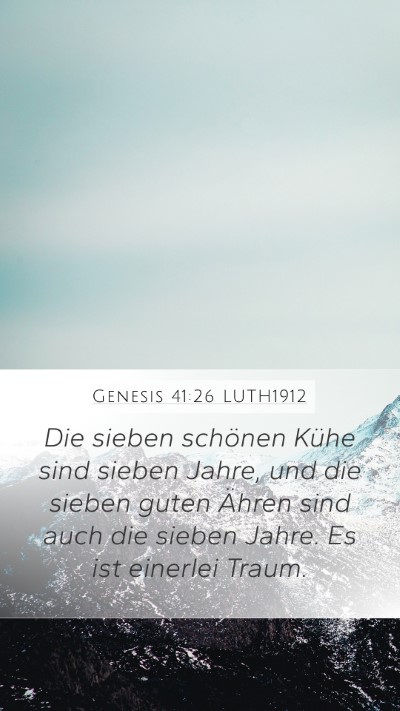 Genesis 41:26 LUTH1912 Bible Verse Image