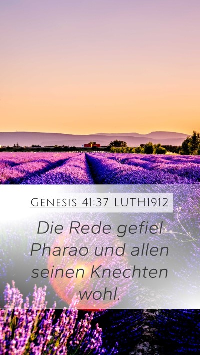 Genesis 41:37 LUTH1912 Mobile Phone Wallpaper - Die Rede gefiel Pharao und allen seinen Knechten - Mobile Bible Verse Wallpaper