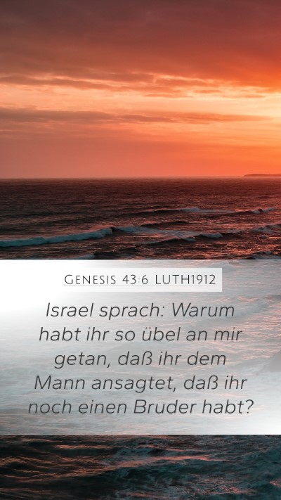 Genesis 43:6 LUTH1912 Bible Verse Image